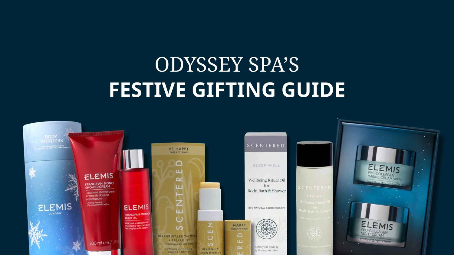 Odyssey Spa's festive gifting guide