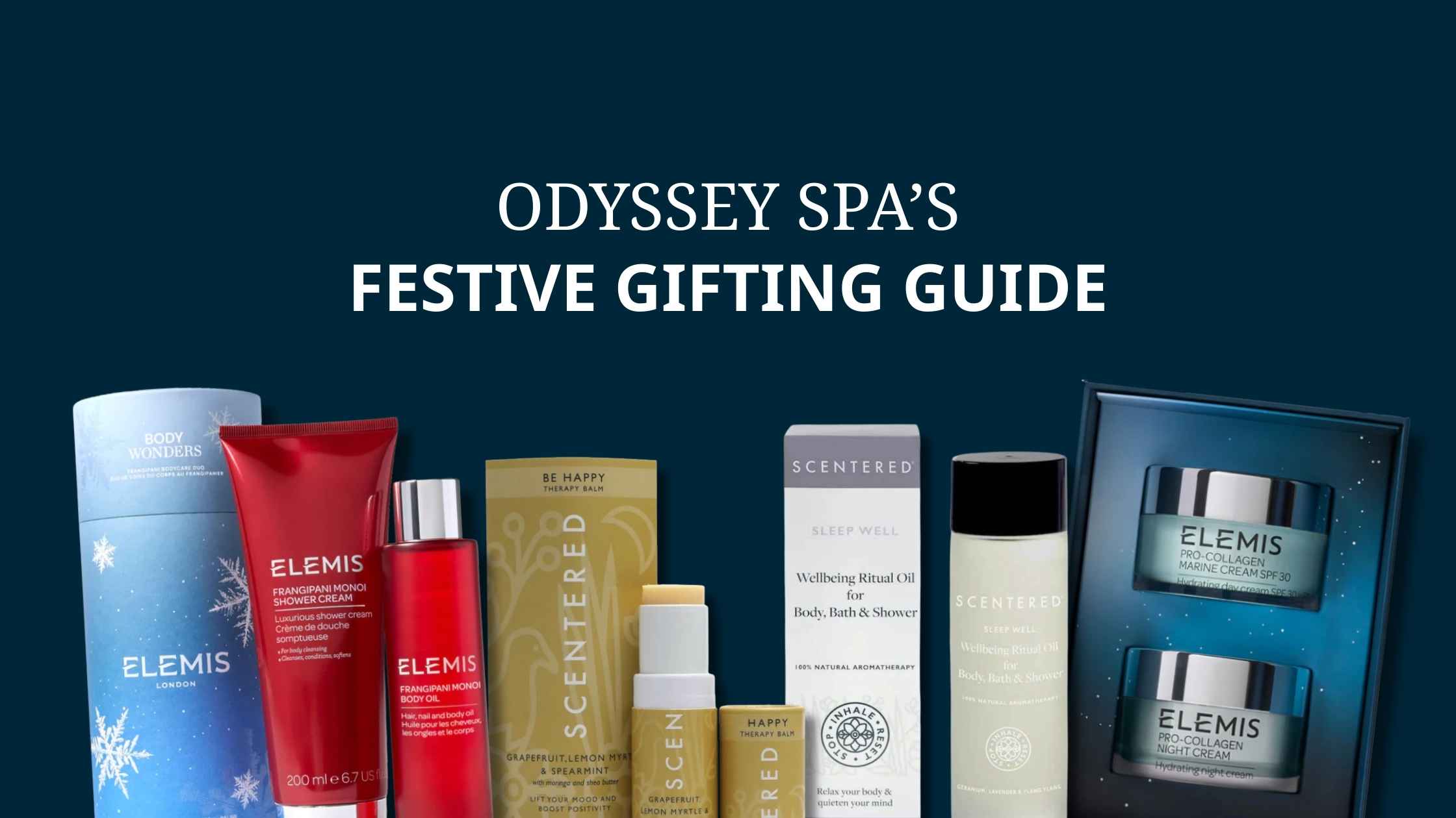 Odyssey Spa's festive gifting guide