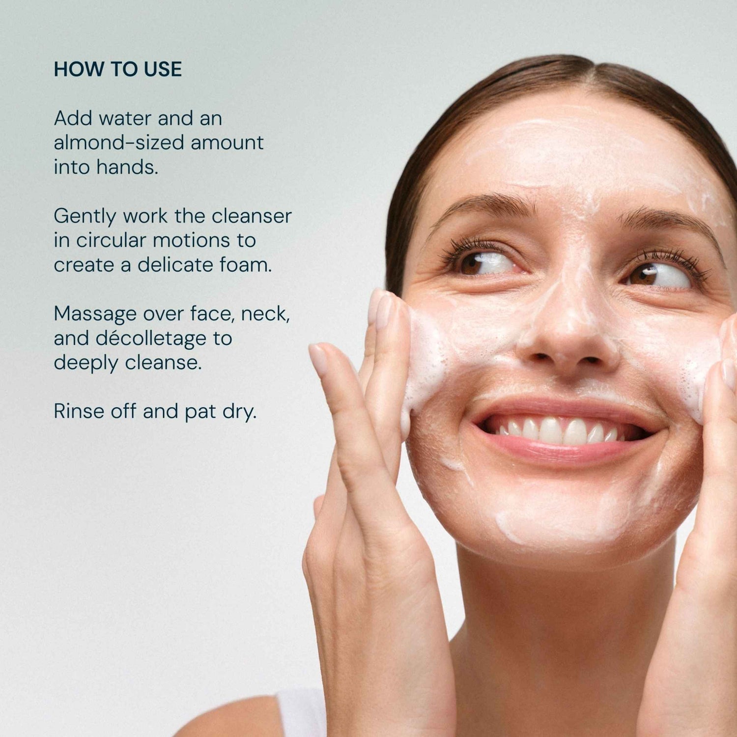 Woman applying facial cleanser with text on how to use it